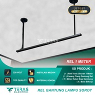 Rel gantung lampu sorot spotlight rail track khusus lampu sorot rel + tiang gantung