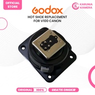 Godox Hot Shoe for Godox V100 C For CANON Flash Hotshoe