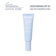 We Are Feel Good Inc. : Good Morning SPF50 Daily Face Sunscreen Lotion กู๊ดมอร์นิ่ง เอสพีเอฟ 50 ครีม