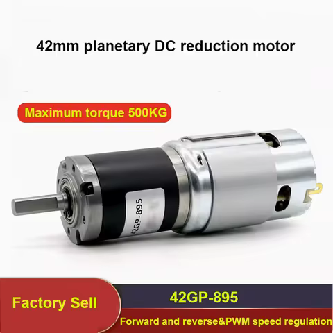 MAX 500KG 42GP-895 42MM DC Speed Motor DC12v 24v 19-2700rpm high power speed regulation positive and