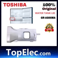 Original Toshiba Water Tank For Refrigerator Model GR-AG58MA GR-AG66MA GR-WG76MDA