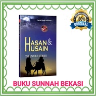 IMAM SYAFII Library | HASAN AND HUSAIN THE UNTOLD STORIES | Hasan Husen