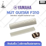 Nut For Yamaha F-310 | Nuts Acoustic Guitars F-310 Original Material Direct Model Ordered From The C