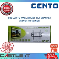 Cento C45 LCD TV Wall Mount Tilt Bracket 26 Inch to 65 Inch