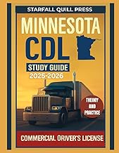Minnesota CDL Study guide 2025-2026: Your All-In-One Course and Practice Tests to Ace Your Minnesota