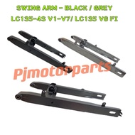 LC135 4S V1-V7 / LC135 V8 Fi NEW ( BLACK / GREY ) REAR SWING ARM / BATANG SWINGARM AM LC4S LC 135 4 