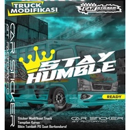 Stay Humble Sticker Truck Canter Truck GIGA Modification Truck ELF - ST44