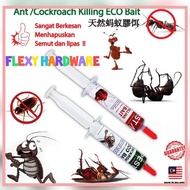 ECO BAIT 10G. Cockroach Killer. Ant Killer. Cockroach Eco Gel Bait. Ant Eco Gel Bait
