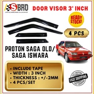 Proton Saga Old/Iswara LMST/Saga 2 Door Visor 3' Air Press Window Style Acrylic Wind Deflector (4PCS/SET)