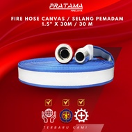 FIRE HOSE CANVAS FIRE HOSE/ 1.5" x 30M 30M PRATAMA FIRE JAYA/