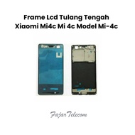 Frame Lcd Tulang Tengah Xiaomi Mi4c Mi 4c Model Mi-4c