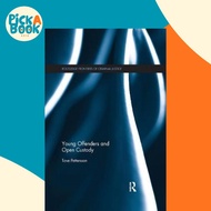 [100% Original Books] - Young Offenders and Open Custody by Tove Pettersson (UK edition, paperback)