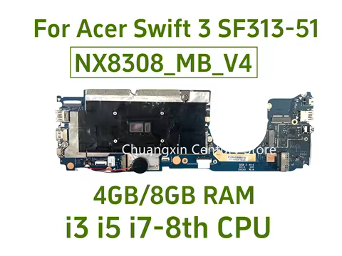 NX8308_2MB_V4 motherboard suitable for Acer Swift 3 SF313-51 N18H2 laptop with I3 I5 I7-8th CPU 4GB/