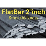 Flat Bar 2" inch Width 8mm Thickness sold per 1Foot 2Feet 3FEET 4Feet 150cm good quality