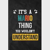 It’’s a Mario Thing You Wouldn’’t Understand: Practical Personalized Mario Lined Notebook/ Blank Journal For Favorite First Name, Inspirational Saying U