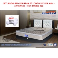 SET SPRING BED BIGDREAM BY BIGLAND FREE BANTAL GULING