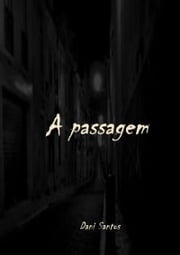 A Passagem Dani Santos