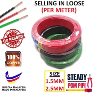 100% PURE COPPER 1.5MM 2.5MM MALAYSIA ELECTRIC PVC CABLE / WIRE / 1.5MM 2.5MM WAYAR (1 METER)