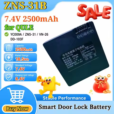 ZNS-31B/ZNS-31/ YC009A 7.4V 2500mAh for QULE YC009A ZNS-31 VN-26 DD-103F Smart Door Lock Battery Rec