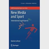 New Media and Sport: International Legal Aspects