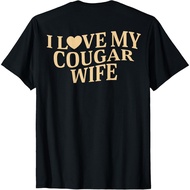 I Love My Cougar Wife I Heart My Cougar Wife Men T-Shirt