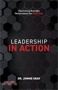 9058.Leadership in Action: Maximizing Business Performance the SEPP Way