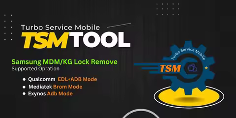 TSM TOOL Repair Flash,Unlock,Utility,FRP & KG/MDM Removal Qualcomm ,Mediatek,Unisoc,Kirin,Hisilicon