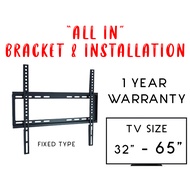 ALL IN TV WALL MOUNT FIXED TYPE BRACKET WITH INSTALLATION ALL BRAND TV SUPPLY BRACKET AND INSTALL