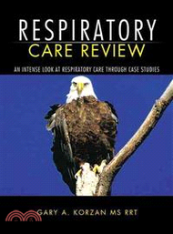 Respiratory Care Review ─ An Intense Look at Respiratory Care Through Case Studies