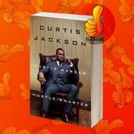 Hustle Harder, Hustle Smarter Curtis "50 Cent" Jackson
