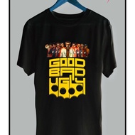 Good Bad Ugly T-shirt – Ready Stock Premium Cotton Quality (Sizes S-5XL)