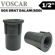 VOSCAR SAMBUNGAN PIPA PVC SDD AW 1/2" SOCK DRAT DALAM AW 1/2 INCH VOSCAR VALVE