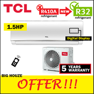 TCL 1.5HP R32 Air Conditioner TAC-12CSD Air Cond with Smart Air Flow TPG XA71 Aircond Energy Saving