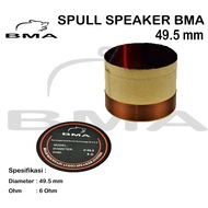 Spool Speaker BMA 49.5 Spool Voice Coil 49.5 mm 6 Ohm Spool/ 49.5mm 6Ohm