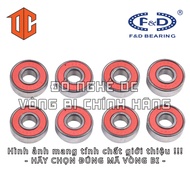 Vòng bi F&D 625 6306 603 693 699 6201 628 6200 689 629 6002 608 6300 687 6301 683 6205 685 6203 6011