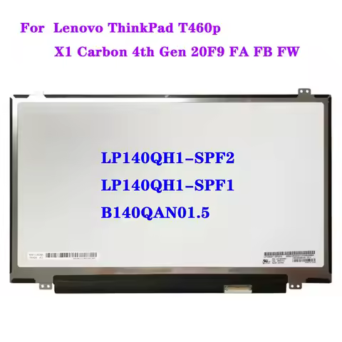 LP140QH1-SPF2 Fit LP140QH1-SPF1 B140QAN01.5 For Lenovo ThinkPad T460p X1 Carbon 4th Gen 20F9 FA FB F