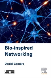 Bio-inspired Networking Daniel Câmara
