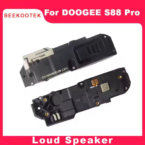New Original Doogee S88 pro Loud speaker LoudSeaker Buzzer Ringer Horn For Doogee S88 Pro Repair Rep