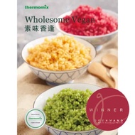 THERMOMIX ® WHOLESOME VEGAN COOKBOOK (Bilingual English/Chinese)