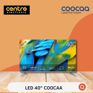 COOCAAA DIGITAL SMART ANDROID TV LED 40 INCH 40CTE6600