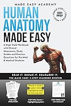 Human Anatomy Made Easy: A High Yield Workbook with Clinical Mnemonics, Study Guides and Practice Qu
