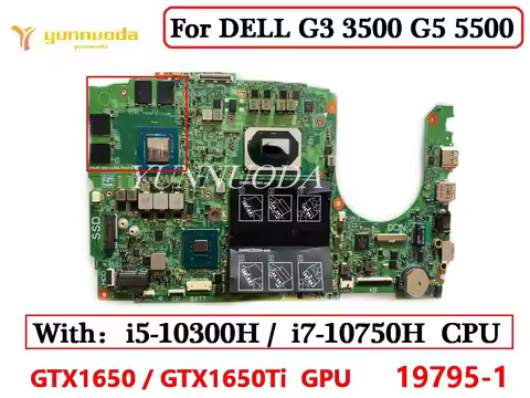 19795-1 For DELL G3 3500 G5 5500 Laptop Mainboard With GTX1650 GTX1650Ti GPU I5 I7 10th CPU 028HKV 0