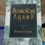 SOSIOLOGI AGAMA, Bryan S. Turner