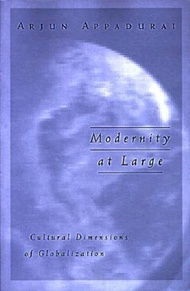 Modernity At Large : Cultural Dimensions of Globalization by Arjun Appadurai (US edition, paperback)