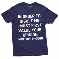 Opinion Funny T-Shirt Value Your Opinion Mens Funny Birthday Tee