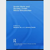 Soviet State and Society Under Nikita Khrushchev