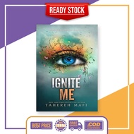 Ignite Me (Shoter Me, #3) by Tahereh Mafi
