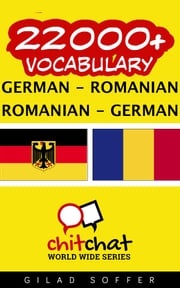 22000+ Vocabulary German - Romanian Gilad Soffer