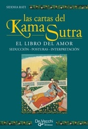 Las cartas del Kama Sutra. El libro del amor Siddha Rati