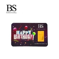 BS Jewellery Emas 999.9 Edisi Selamat hari lahir 1.0g - F14A
